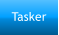 Tasker